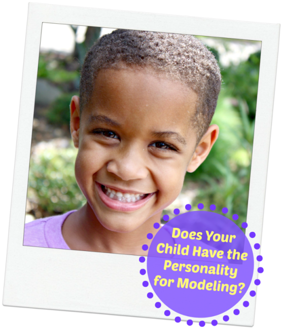 Does Your Child Have the Personality for Modeling?