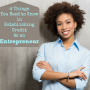 4 Things You Need to Know in Establishing Credit As an Entrepreneur via @JusticeJonesie