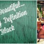 My Black is Beautiful: Defining My Definition of Black