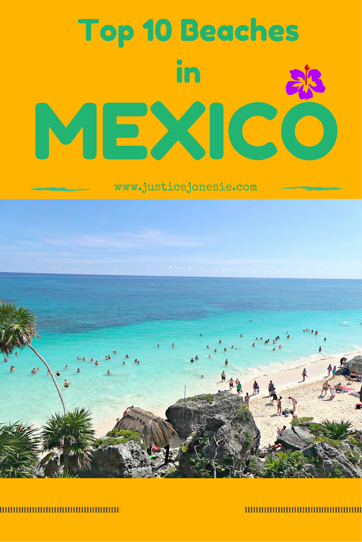 Top Ten Beaches In Mexico via @Justicejonesie