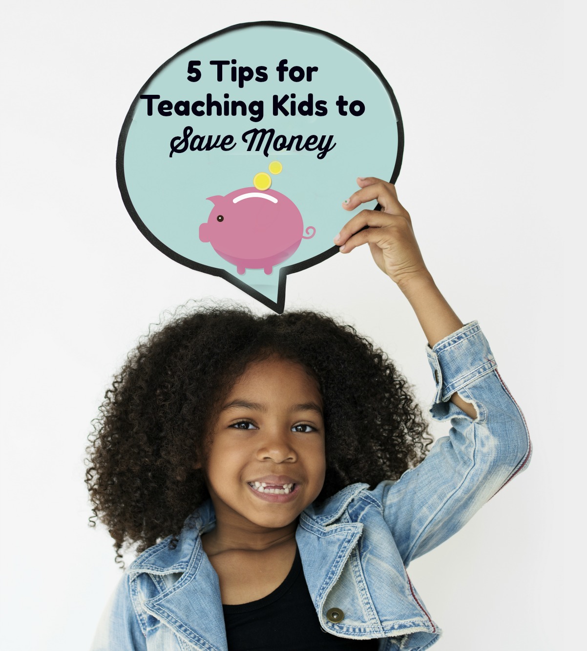 5 Tips for Teaching Kids to Save Money