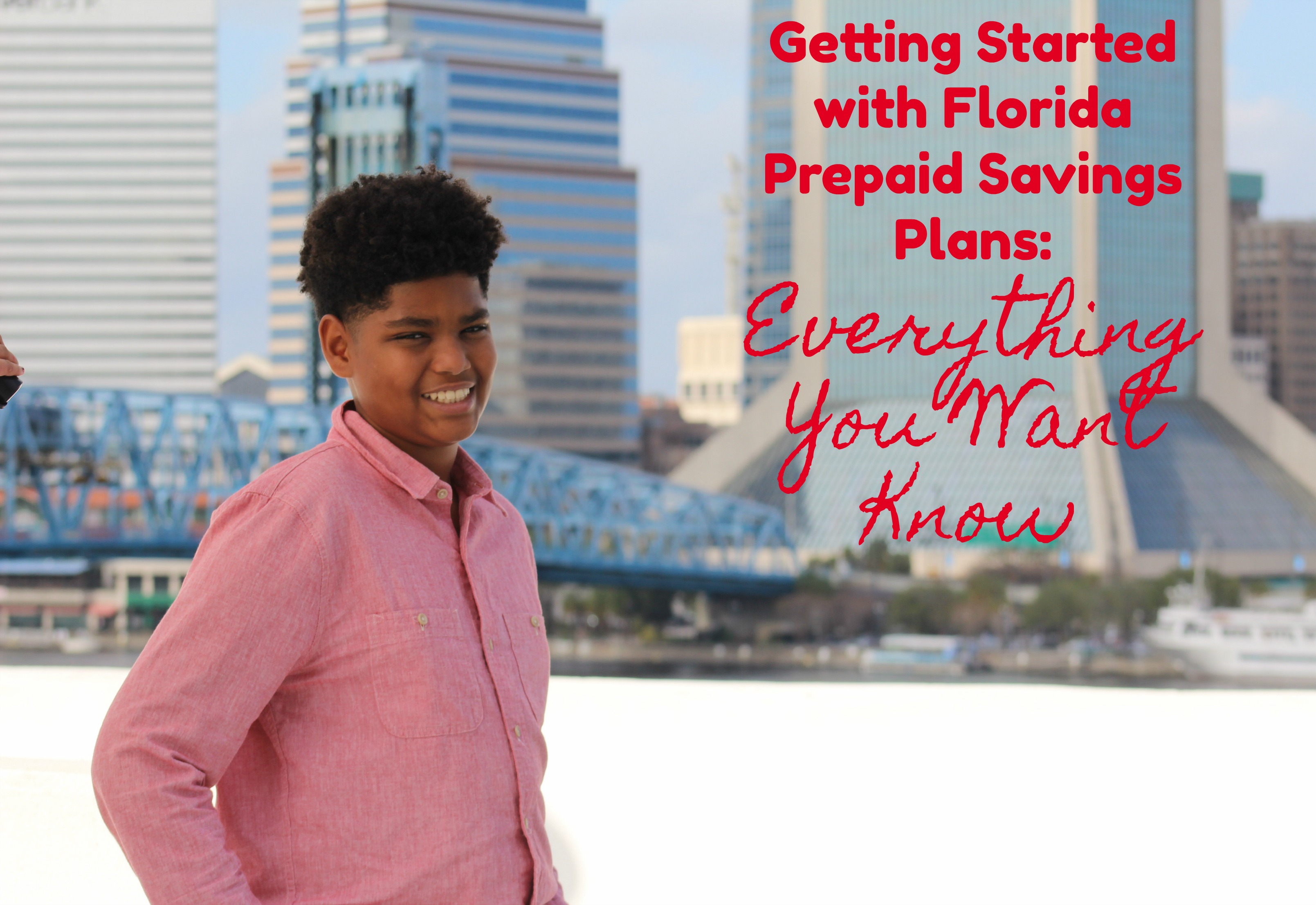 Getting Started with Florida Prepaid Savings Plans